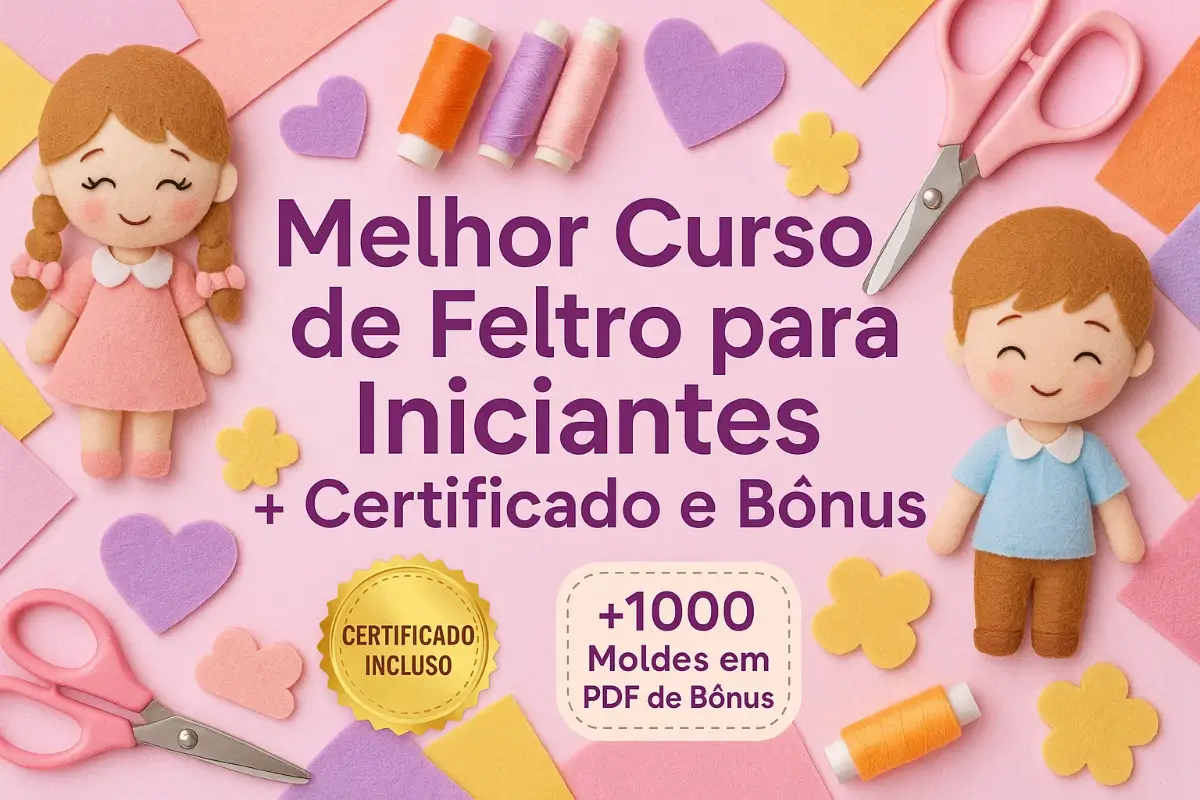 Curso de Feltro para Iniciantes Online com Certificado e Bônus